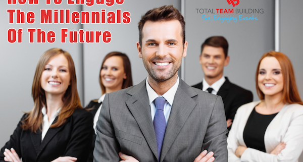 How to engage millenials workers through team building